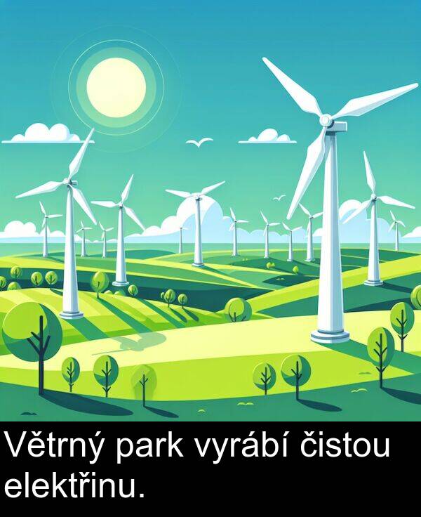 park: Větrný park vyrábí čistou elektřinu.