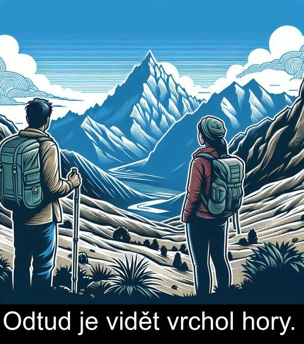 vrchol: Odtud je vidět vrchol hory.