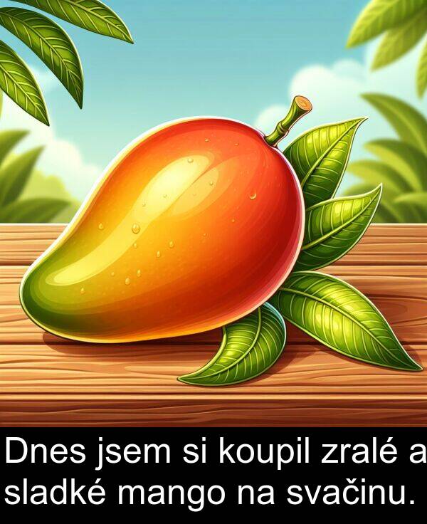 sladké: Dnes jsem si koupil zralé a sladké mango na svačinu.