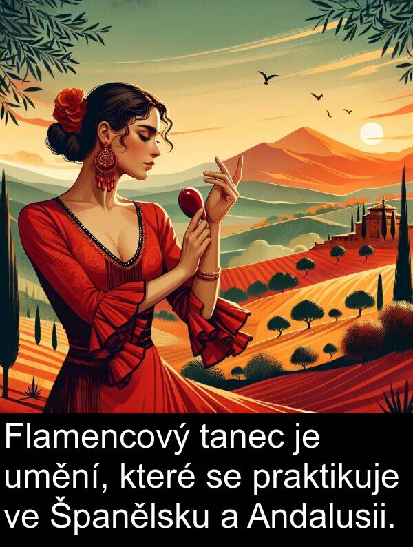 tanec: Flamencový tanec je umění, které se praktikuje ve Španělsku a Andalusii.