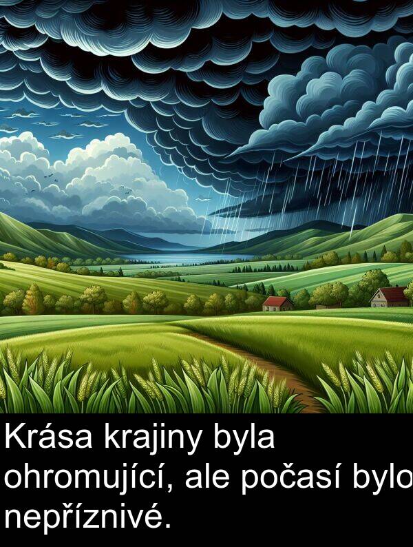 počasí: Krása krajiny byla ohromující, ale počasí bylo nepříznivé.