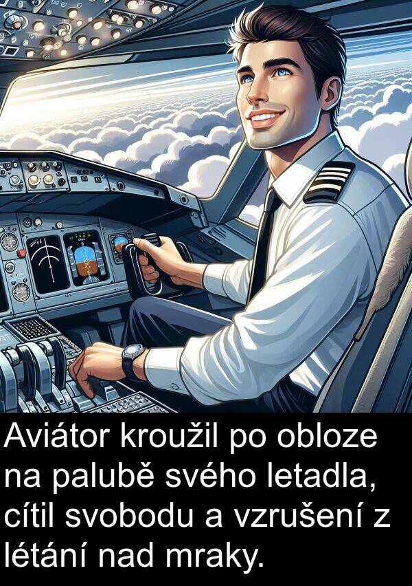 letadla: Aviátor kroužil po obloze na palubě svého letadla, cítil svobodu a vzrušení z létání nad mraky.