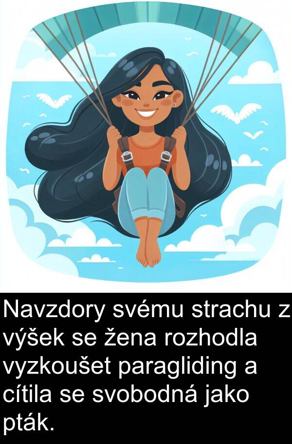 cítila: Navzdory svému strachu z výšek se žena rozhodla vyzkoušet paragliding a cítila se svobodná jako pták.