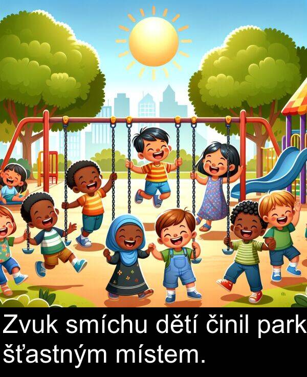 park: Zvuk smíchu dětí činil park šťastným místem.