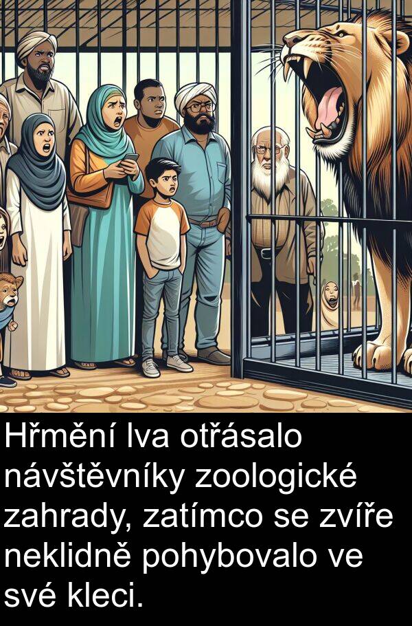 zahrady: Hřmění lva otřásalo návštěvníky zoologické zahrady, zatímco se zvíře neklidně pohybovalo ve své kleci.