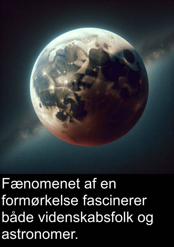 fascinerer: Fænomenet af en formørkelse fascinerer både videnskabsfolk og astronomer.