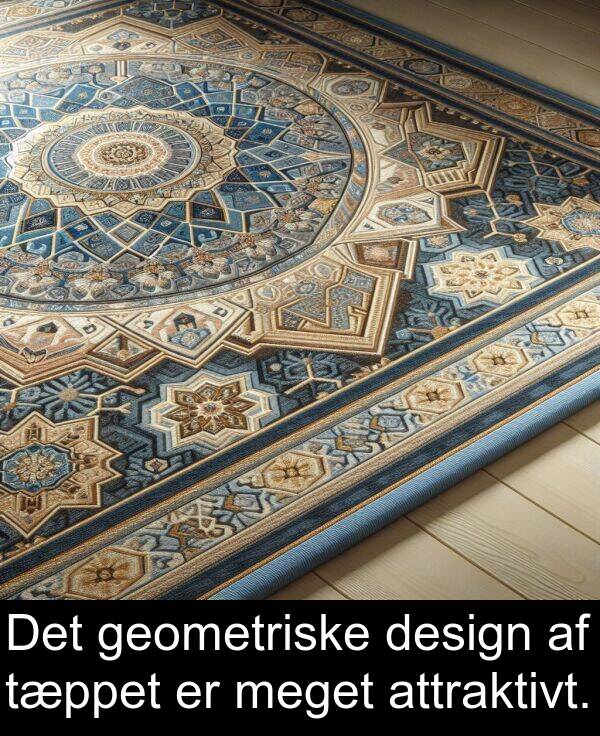 geometriske: Det geometriske design af tæppet er meget attraktivt.