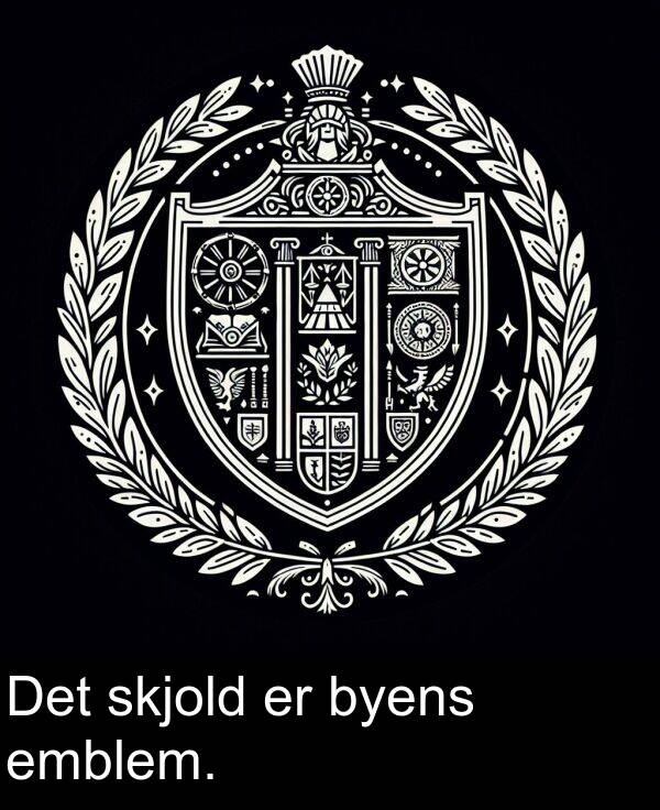 emblem: Det skjold er byens emblem.