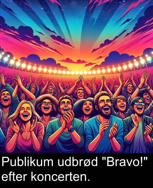 efter: Publikum udbrød "Bravo!" efter koncerten.