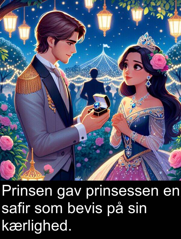 gav: Prinsen gav prinsessen en safir som bevis på sin kærlighed.