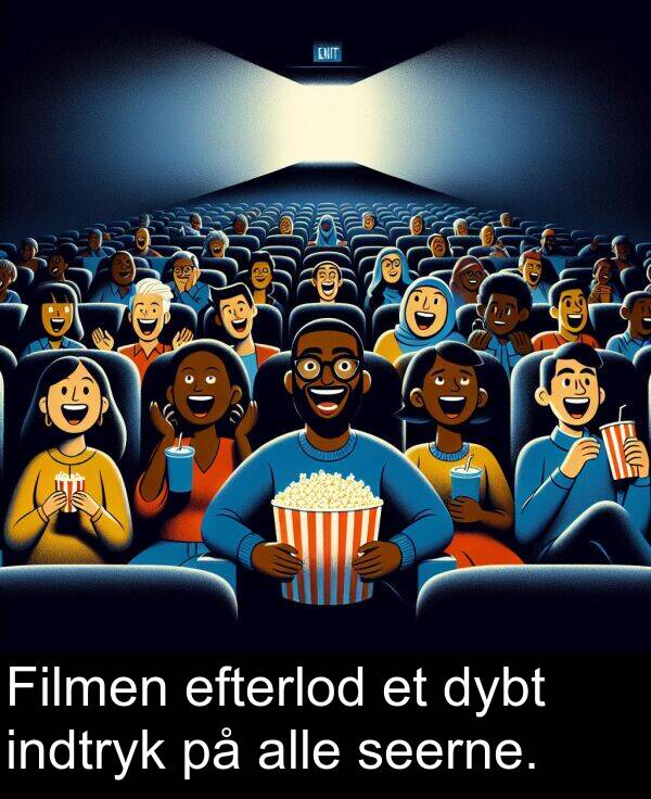 efterlod: Filmen efterlod et dybt indtryk på alle seerne.