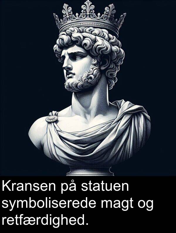 magt: Kransen på statuen symboliserede magt og retfærdighed.