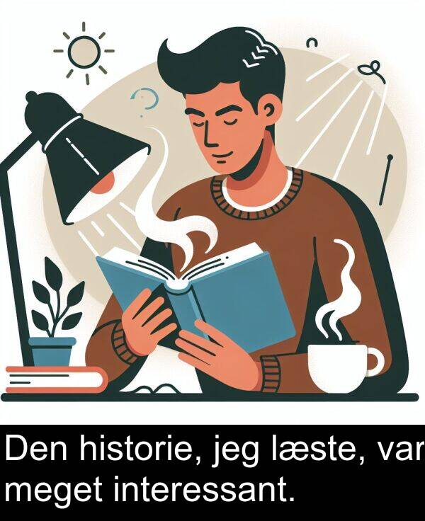 var: Den historie, jeg læste, var meget interessant.