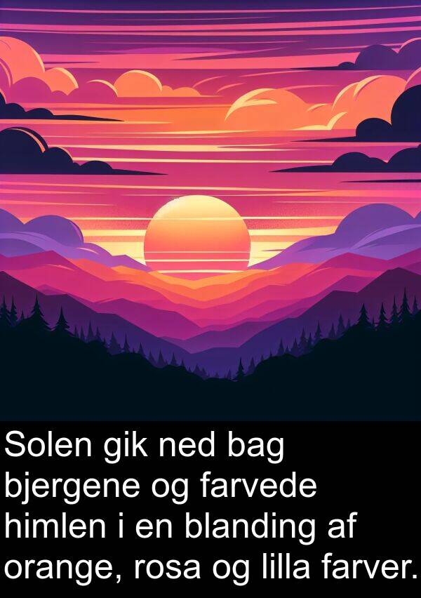 farver: Solen gik ned bag bjergene og farvede himlen i en blanding af orange, rosa og lilla farver.