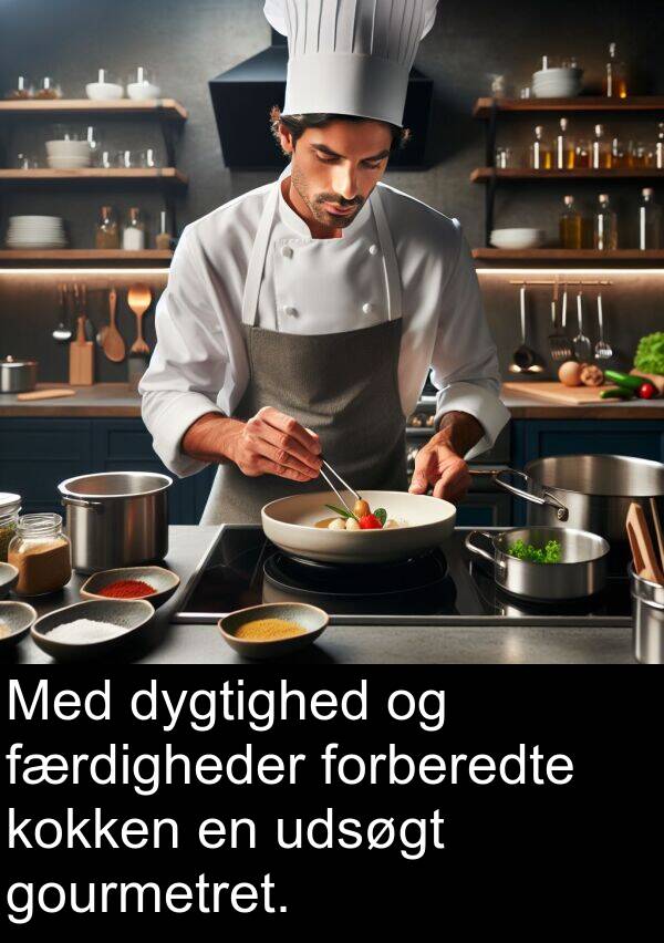 forberedte: Med dygtighed og færdigheder forberedte kokken en udsøgt gourmetret.