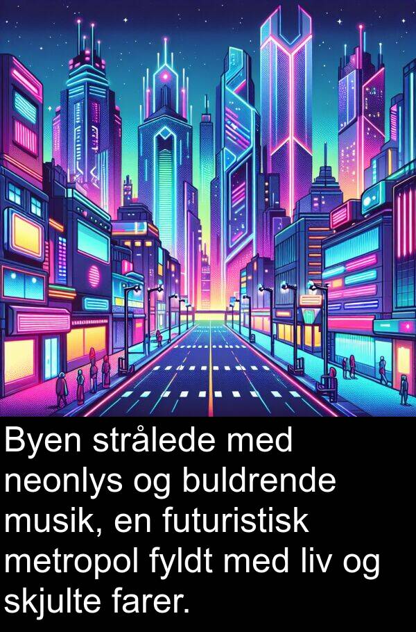 farer: Byen strålede med neonlys og buldrende musik, en futuristisk metropol fyldt med liv og skjulte farer.