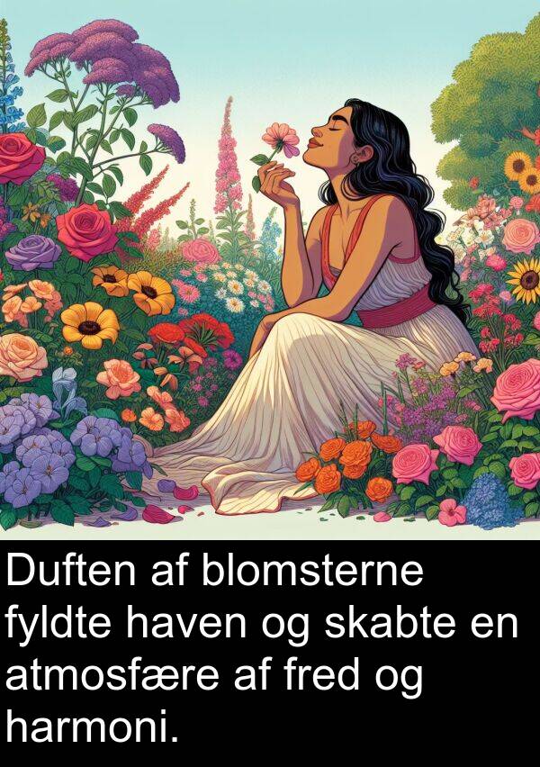 haven: Duften af blomsterne fyldte haven og skabte en atmosfære af fred og harmoni.