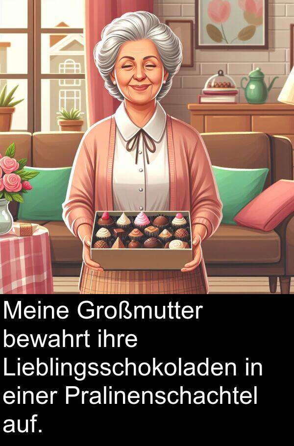 Großmutter: Meine Großmutter bewahrt ihre Lieblingsschokoladen in einer Pralinenschachtel auf.