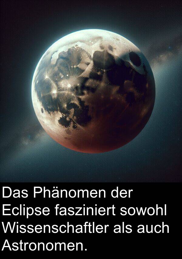 fasziniert: Das Phänomen der Eclipse fasziniert sowohl Wissenschaftler als auch Astronomen.