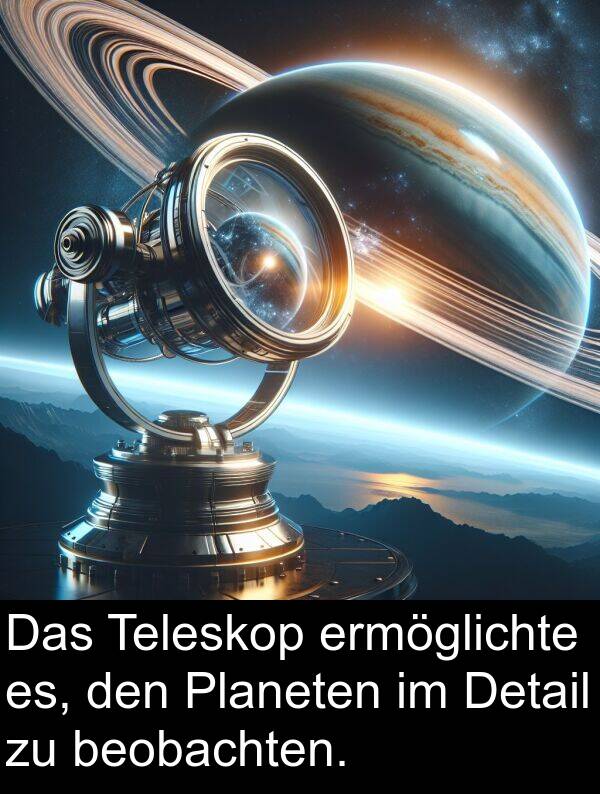 Detail: Das Teleskop ermöglichte es, den Planeten im Detail zu beobachten.