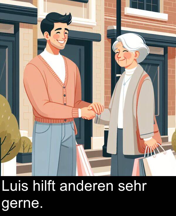 hilft: Luis hilft anderen sehr gerne.