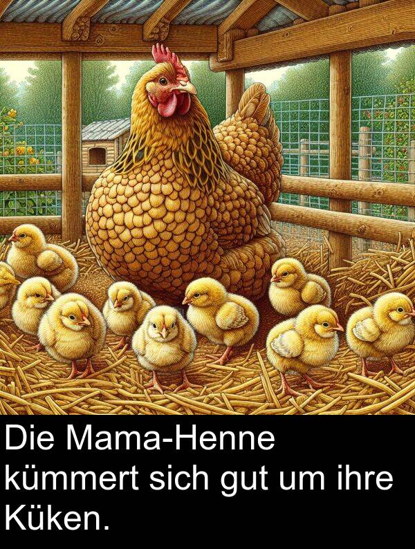 sich: Die Mama-Henne kümmert sich gut um ihre Küken.