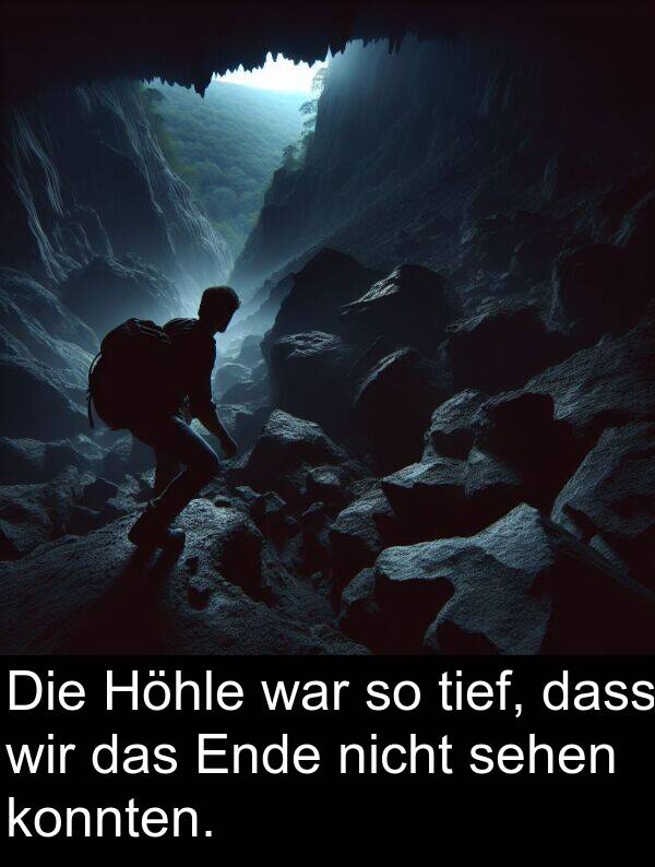 Ende: Die Höhle war so tief, dass wir das Ende nicht sehen konnten.