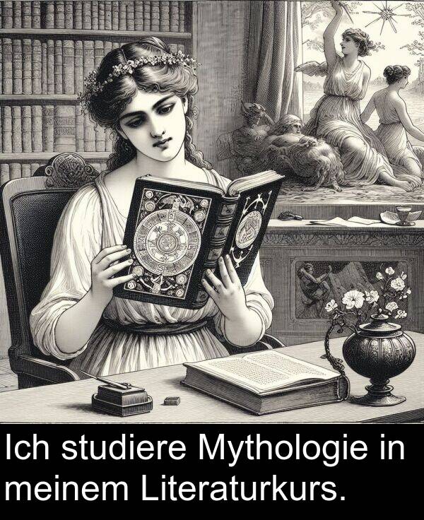 Literaturkurs: Ich studiere Mythologie in meinem Literaturkurs.