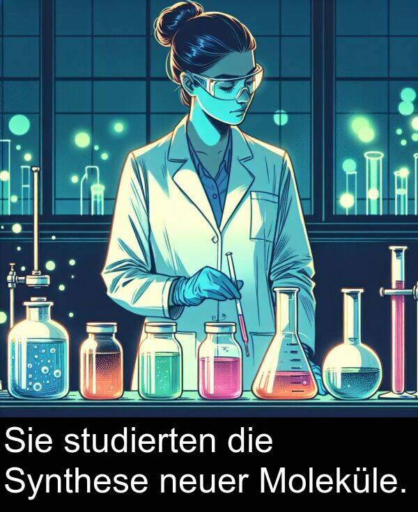 neuer: Sie studierten die Synthese neuer Moleküle.