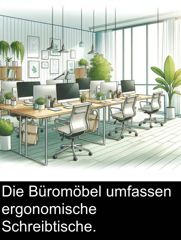 umfassen: Die Büromöbel umfassen ergonomische Schreibtische.