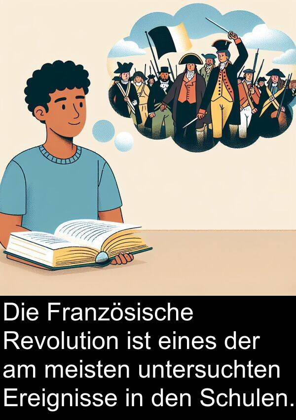 eines: Die Französische Revolution ist eines der am meisten untersuchten Ereignisse in den Schulen.