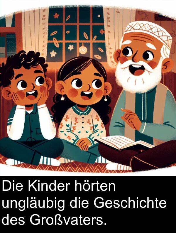 Kinder: Die Kinder hörten ungläubig die Geschichte des Großvaters.