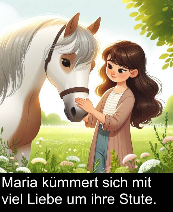 Maria: Maria kümmert sich mit viel Liebe um ihre Stute.