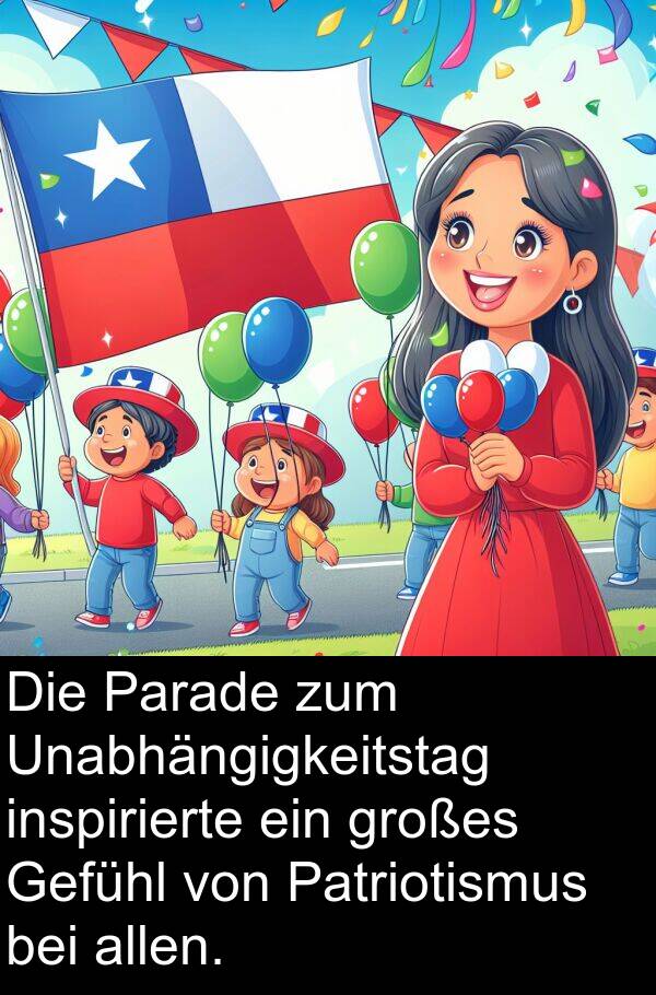 Gefühl: Die Parade zum Unabhängigkeitstag inspirierte ein großes Gefühl von Patriotismus bei allen.