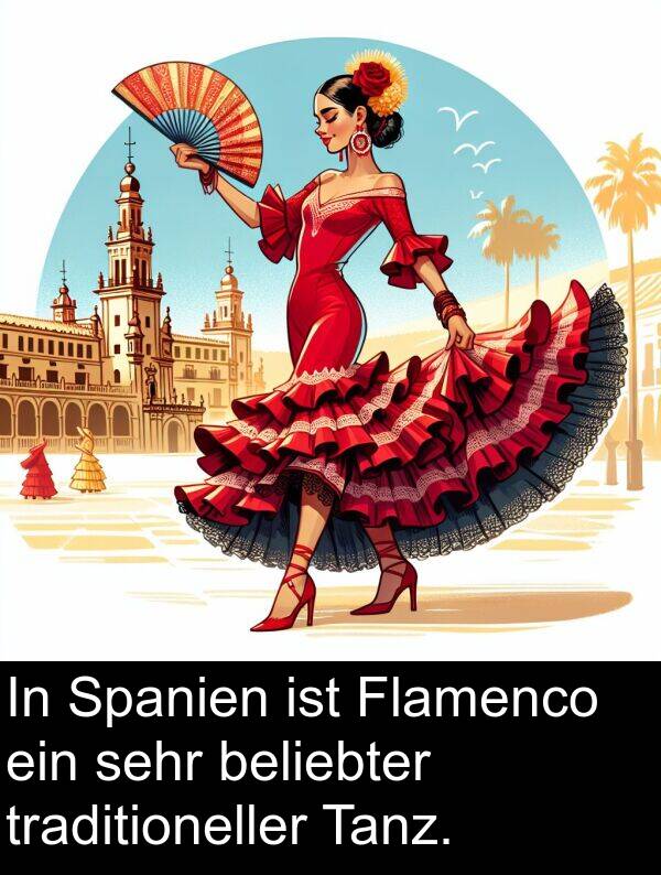 Tanz: In Spanien ist Flamenco ein sehr beliebter traditioneller Tanz.