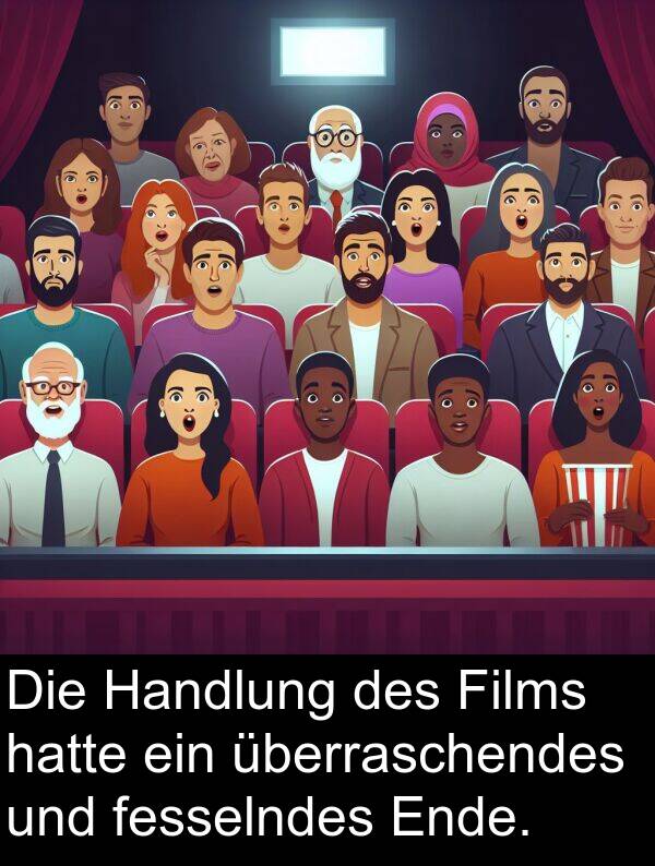 Films: Die Handlung des Films hatte ein überraschendes und fesselndes Ende.