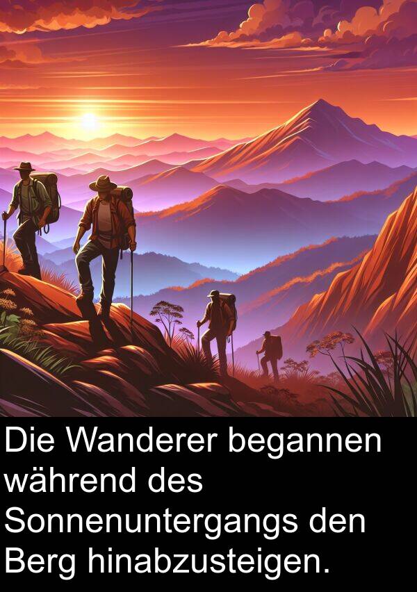 hinabzusteigen: Die Wanderer begannen während des Sonnenuntergangs den Berg hinabzusteigen.