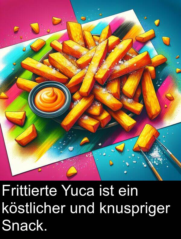 knuspriger: Frittierte Yuca ist ein köstlicher und knuspriger Snack.