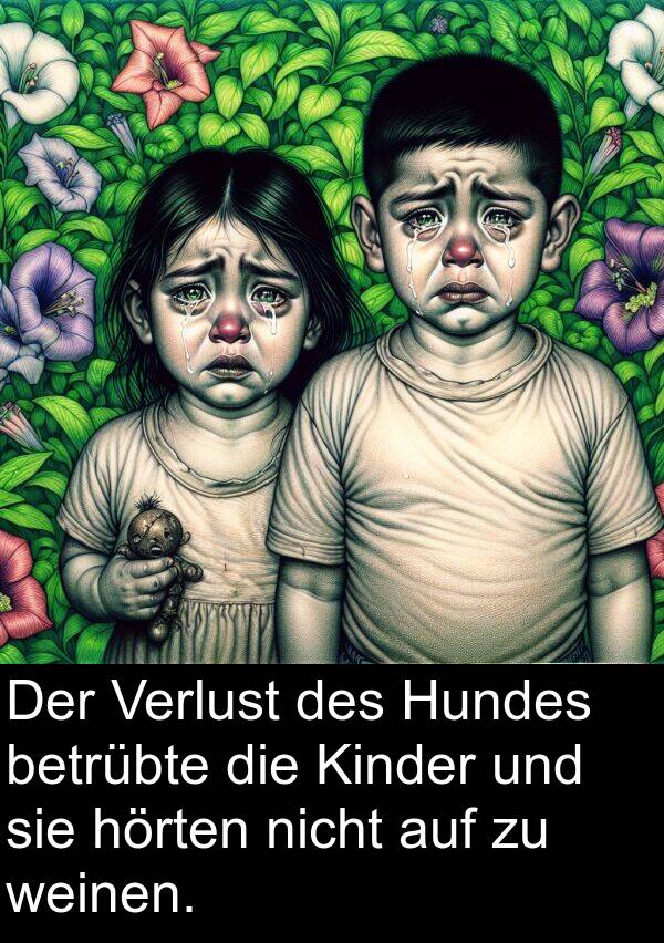 Kinder: Der Verlust des Hundes betrübte die Kinder und sie hörten nicht auf zu weinen.