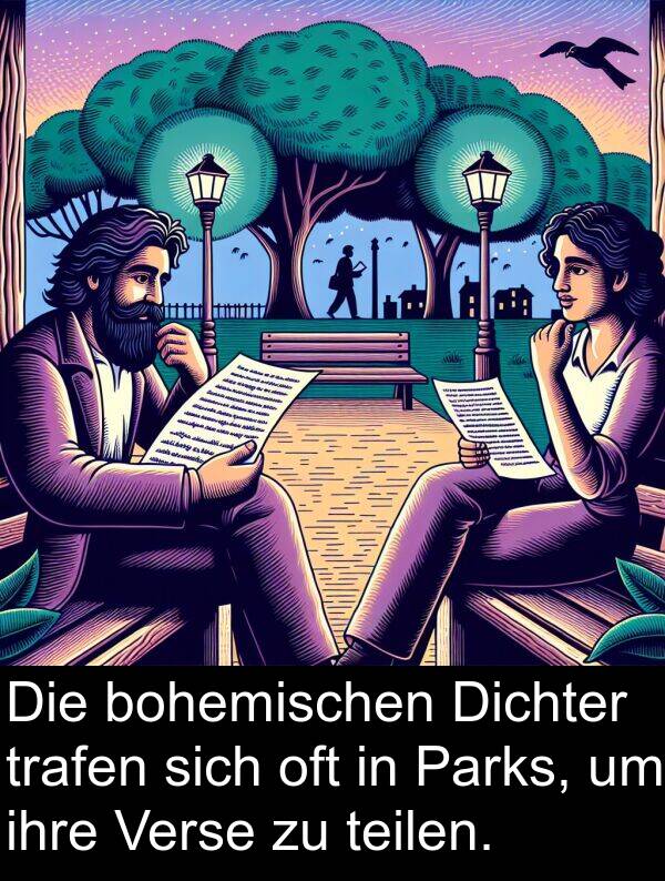 teilen: Die bohemischen Dichter trafen sich oft in Parks, um ihre Verse zu teilen.