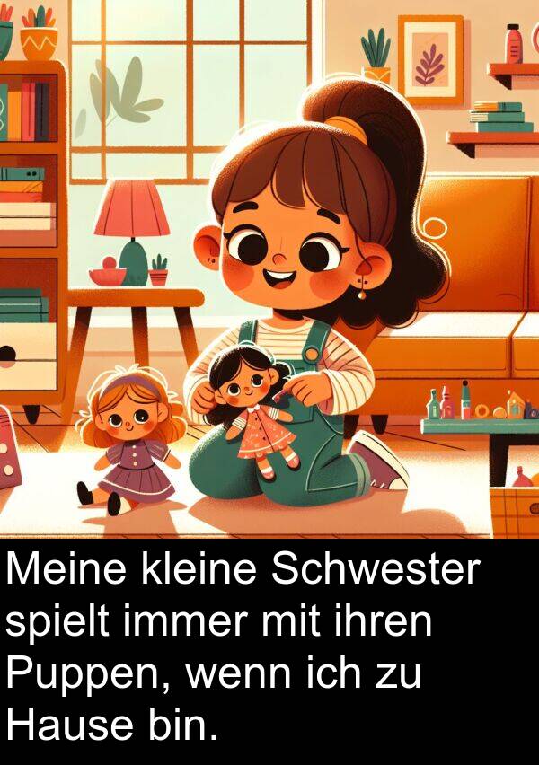 ihren: Meine kleine Schwester spielt immer mit ihren Puppen, wenn ich zu Hause bin.