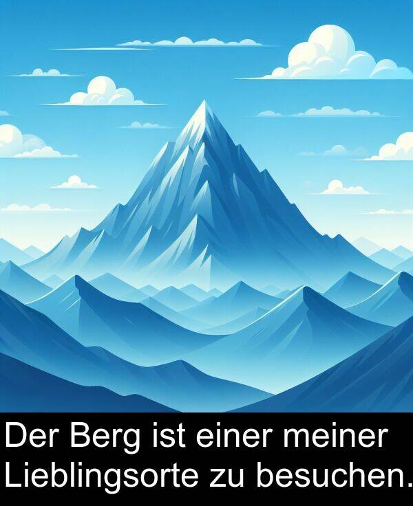 Lieblingsorte: Der Berg ist einer meiner Lieblingsorte zu besuchen.