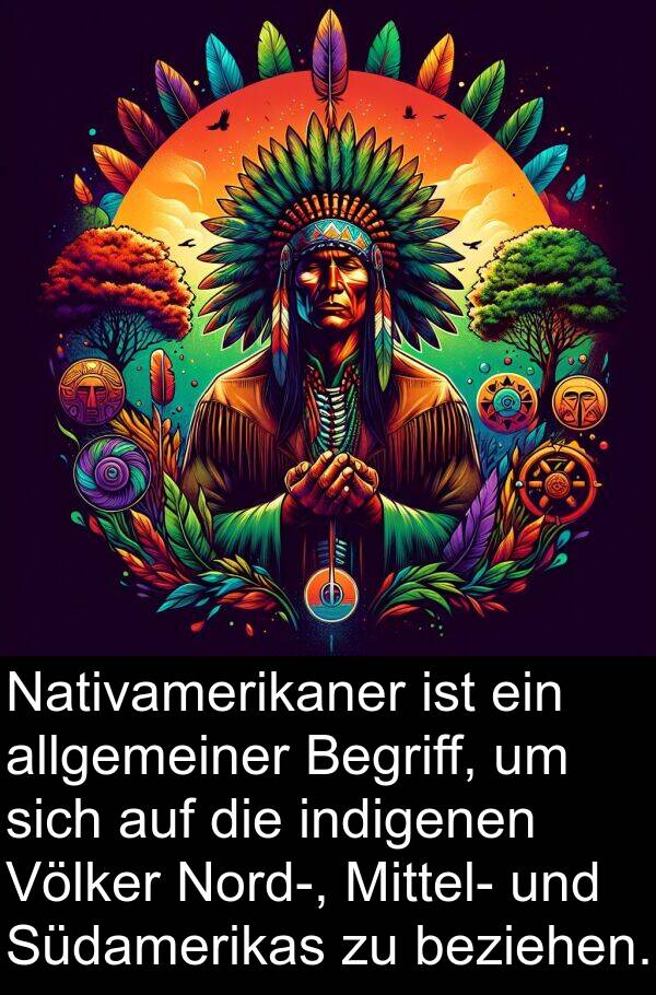 indigenen: Nativamerikaner ist ein allgemeiner Begriff, um sich auf die indigenen Völker Nord-, Mittel- und Südamerikas zu beziehen.