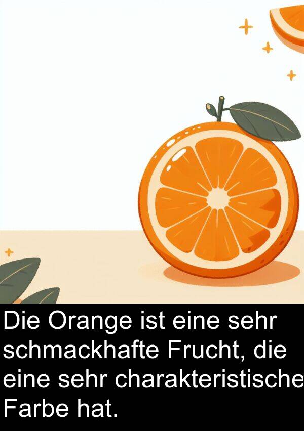 Farbe: Die Orange ist eine sehr schmackhafte Frucht, die eine sehr charakteristische Farbe hat.