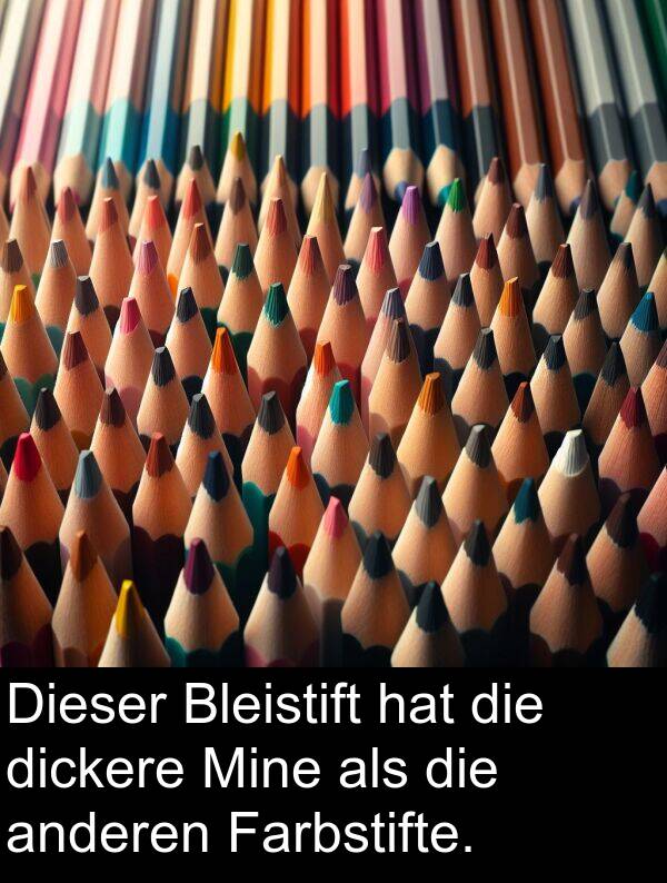 anderen: Dieser Bleistift hat die dickere Mine als die anderen Farbstifte.