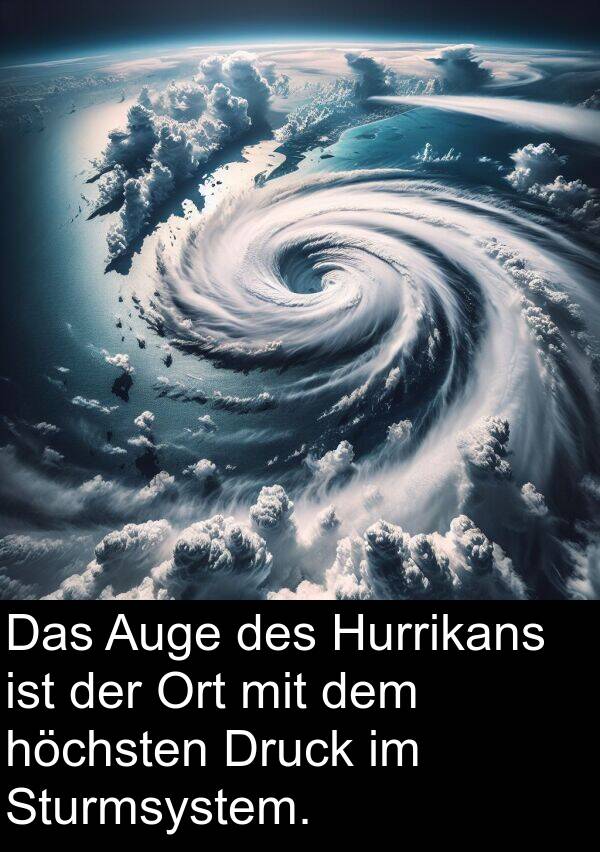 höchsten: Das Auge des Hurrikans ist der Ort mit dem höchsten Druck im Sturmsystem.