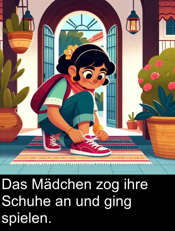 zog: Das Mädchen zog ihre Schuhe an und ging spielen.