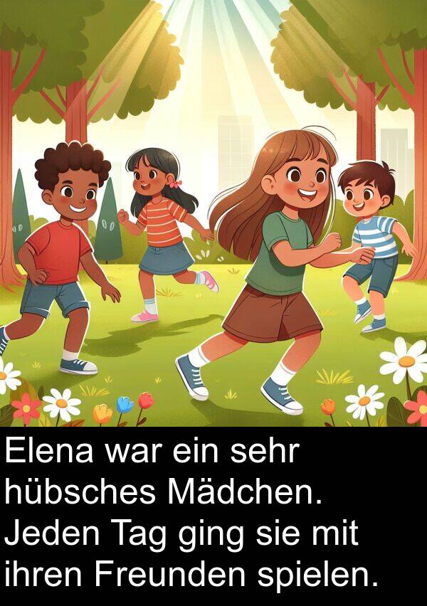 Freunden: Elena war ein sehr hübsches Mädchen. Jeden Tag ging sie mit ihren Freunden spielen.