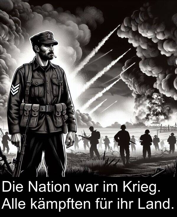 kämpften: Die Nation war im Krieg. Alle kämpften für ihr Land.