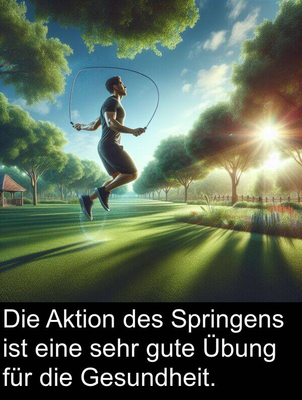 Aktion: Die Aktion des Springens ist eine sehr gute Übung für die Gesundheit.